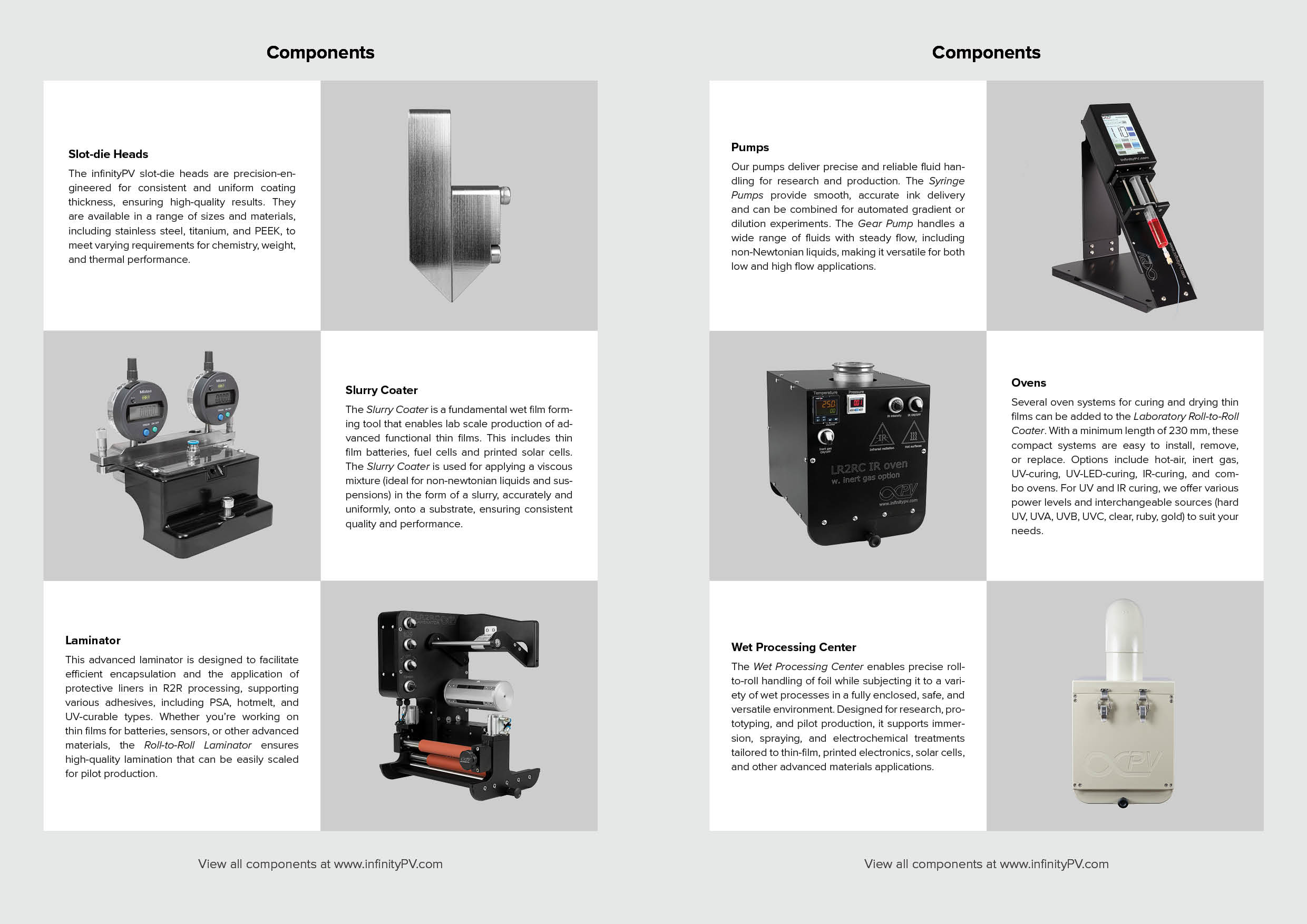 Laboratory equipment for coating and/or characterizing printed electronics.